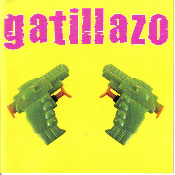 GATILLAZO - GATILLAZO