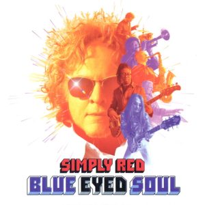 SIMPLY RED - BLUE EYED SOUL