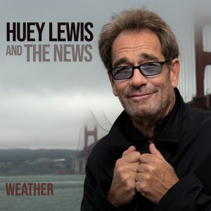 HUEY LEWIS AND THE NEWS - WEATHER