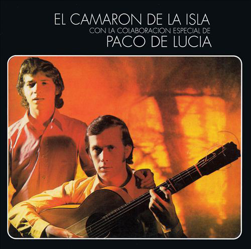 EL CAMARON DE LA ISLA & PACO DE LUCIA - AL VERTE LAS FLORES LLORAN