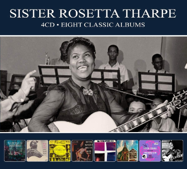 SISTER ROSETTA THARPE - SISTER ROSETTA THARPE / EIGHT CLASSIC ALBUMS