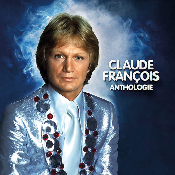 CLAUDE FRANCOIS - ANTHOLOGIE