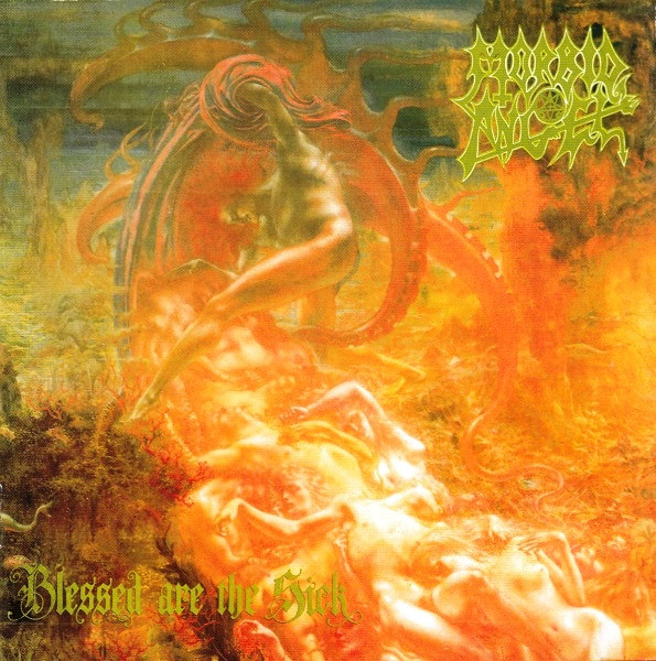 MORBID ANGEL - BLESSED ARE THE SICK