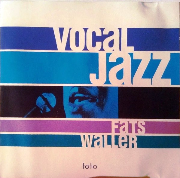 FATS WALLER - VOCAL JAZZ