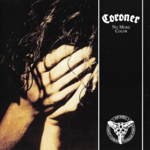 CORONER - NO MORE COLOR