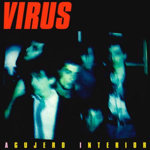 VIRUS - AGUJERO INTERIOR