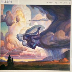 THE KILLERS - IMPLODING THE MIRAGE