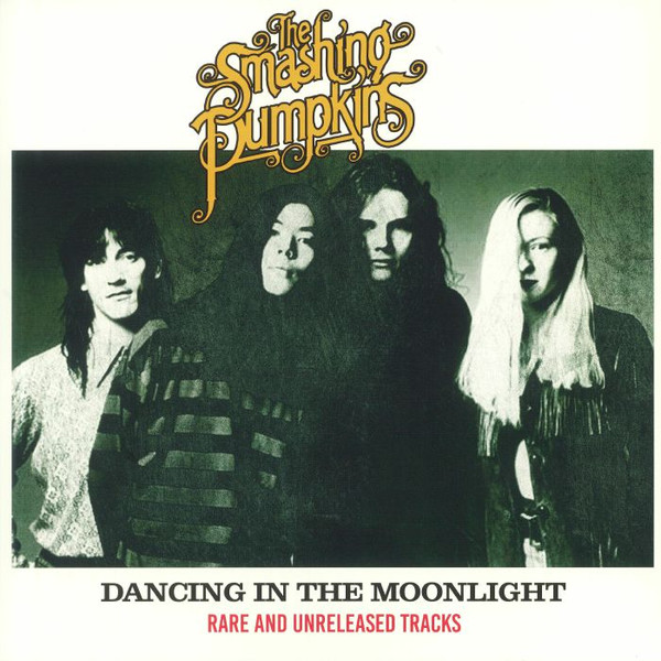 THE SMASHING PUMPKINS - DANCING IN THE MOONLIGHT