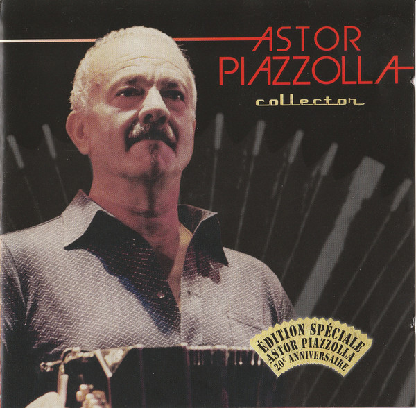 ASTOR PIAZZOLA - COLLECTOR