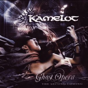 KAMELOT - GHOST OPERA THE SECOND COMING