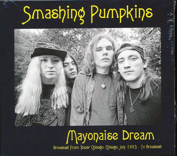 SMASHING PUMPKINS - MAYONAISE DREAM 93