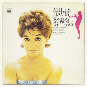 MILES DAVIS - SOMEDAY MY PRINCE WILL COME