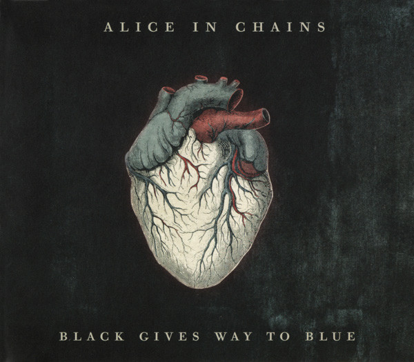 ALICE IN CHAINS - BLACK GIVES WAY TO BLUE