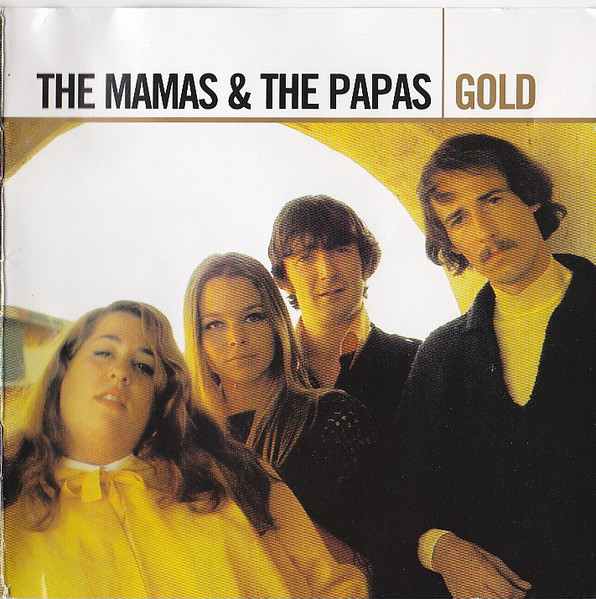 THE MAMAS & THE PAPAS - GOLD