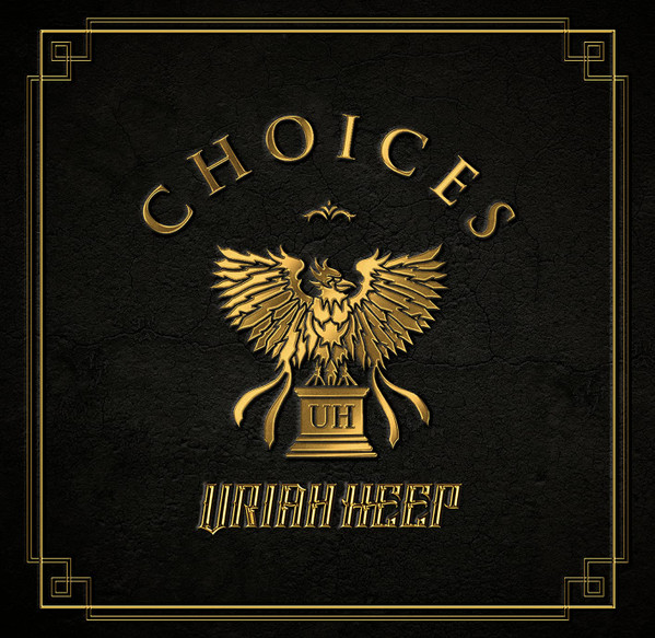 URIAH HEEP - CHOICES