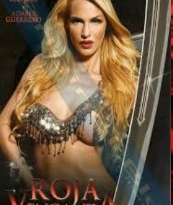 ROJA VENGANZA - VOLUMEN 1 - PLAYBOY