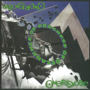 OVERDOSE - PROGRESS OF DECADENCE