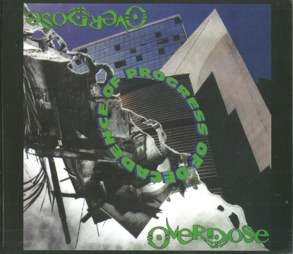 OVERDOSE - PROGRESS OF DECADENCE