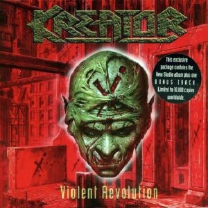 KREATOR - VIOLENT REVOLUTION