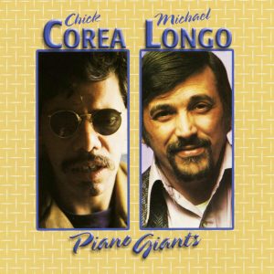 COREA / LONGO - PIANO GIANTS