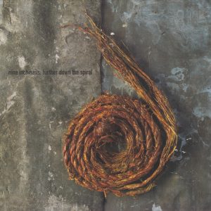 NINE INCH NAILS - FURTHER DOWN THE SPIRAL