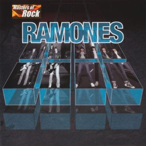 RAMONES - MASTERS OF ROCK