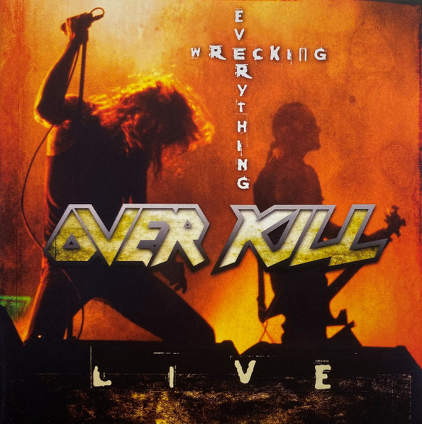 OVERKILL - WRECKING EVERYTHING LIVE