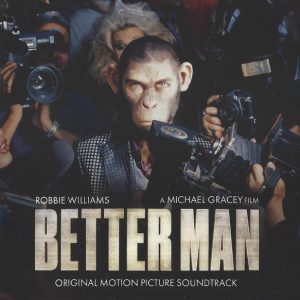 ROBBIE WILLIAMS - BETTER MAN - SOUNDTRACK