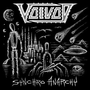 VOIVOD - SYNCHRO ANARCHY