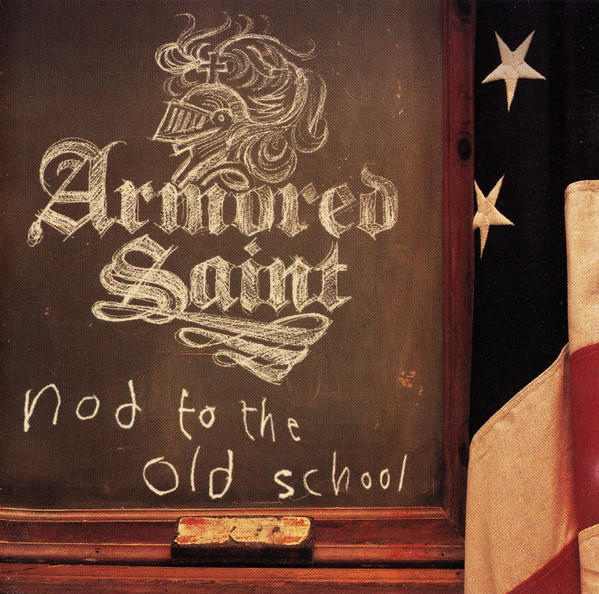 ARMORED SAINT - NOD TO THE OLD SCHOOL