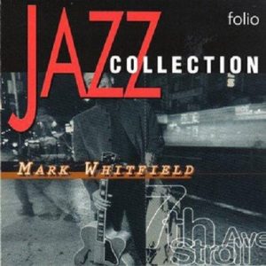 MARK WHITFIELD - 7th AVE STROLL