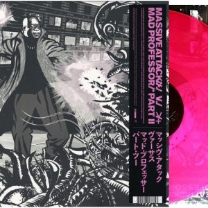 MASSIVE ATTACK V MAD PROFESSOR -  PART TWO - MEZZANINE REMIZ TAPES 98