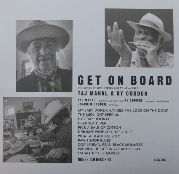 TAJ MAHAL & RY COODER - GET ON BOARD - THE SONGS OF SONNY TERRY & BROWNIE MCGHEE