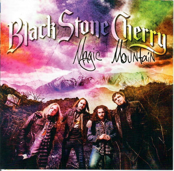 BLACK STONE CHERRY - MAGIC MOUNTAIN