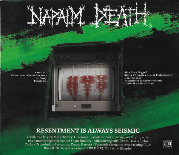 NAPALM DEATH - RESENTMENT IS ALWAYS SEISMIC - A FINAL THROWS OF THROES