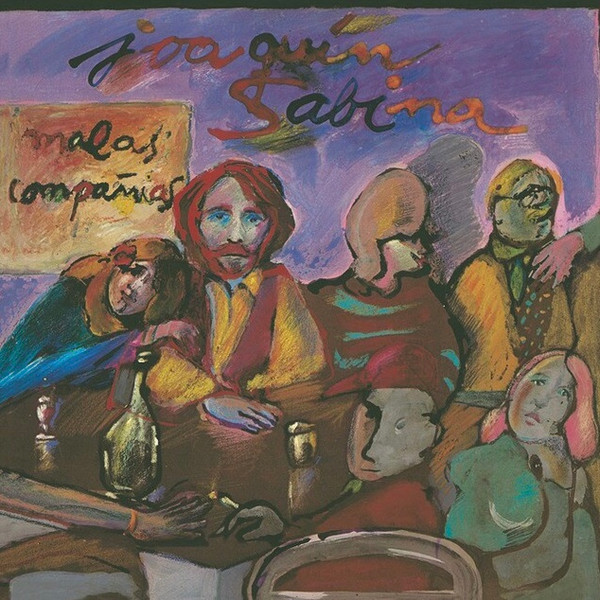 JOAQUIN SABINA - MALAS COMPAÑIAS