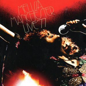 MELISSA MANCHESTER - LIVE 77