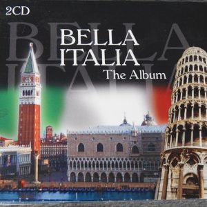 BELLA ITALIA - THE ALBUM