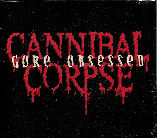 CANNIBAL CORPSE - GORE OBSESSED