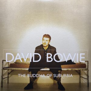 DAVID BOWIE - THE BUDDHA OF SUBURBIA