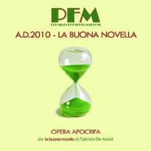 PREMIATA FORNERIA MARCONI - AD 2010 - LA BUONA NOVELLA