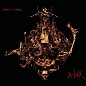 SEPULTURA - A-LEX
