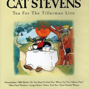CAT STEVENS - A CLASSIC CONCERT - TEA FOR THE TILLERMAN LIVE