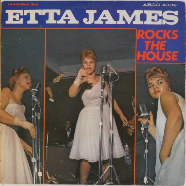 ETTA JAMES - ETTA JAMES ROCKS THE HOUSE
