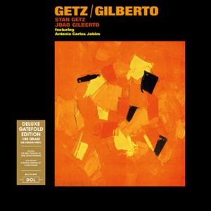 STAN GETZ / JOAO GILBERTO FEATURING ANTONIO CARLOS JOBIM - GETZ / GILBERTO