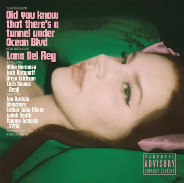 LANA DEL REY - DID YOU KNOW THAT THERES A TUNNEL UNDER OCEAN BLVD