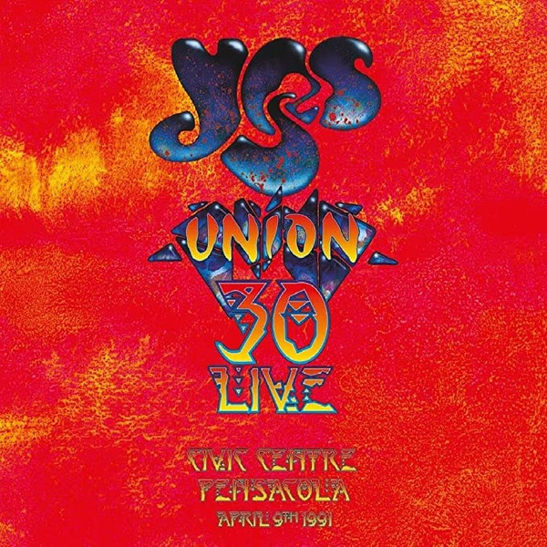 YES - UNION 30 LIVE / PENSACOLA CIVIC CENTER 1991