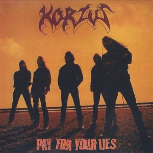 KORZUS - PAY FOUR YOUR LIES