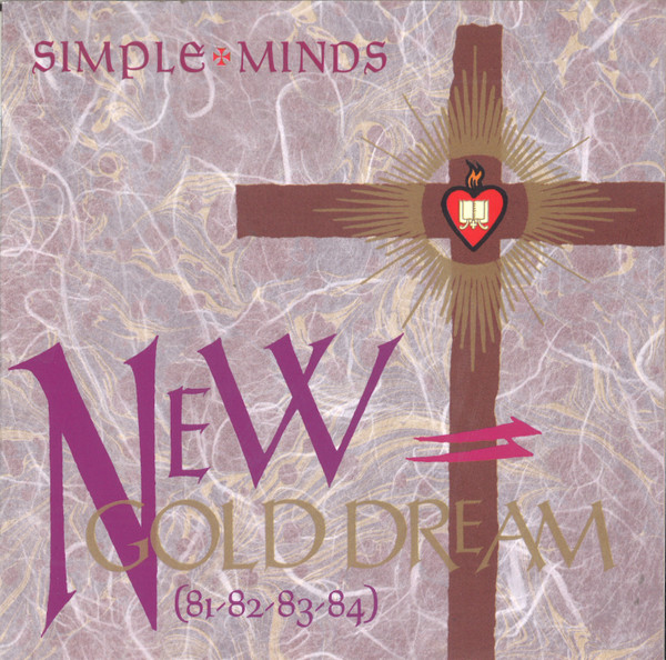 SIMPLE MINDS - NEW GOLD DREAM 81-82-83-84