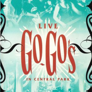 GOGOS - LIVE IN CENTRAL PARK